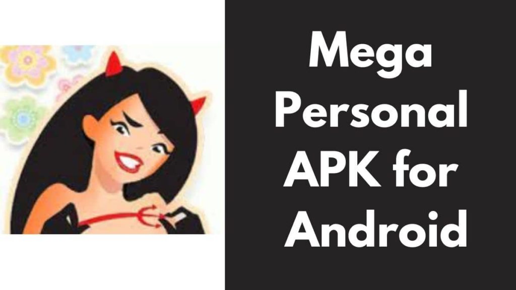 Mega Personal Apk